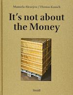 Manuela Alexejew / Thomas Kausch: It's not about the Money (German edition)