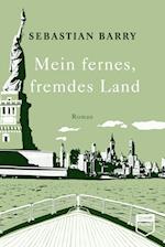 Mein fernes, fremdes Land