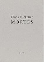 Diana Michener: Mortes