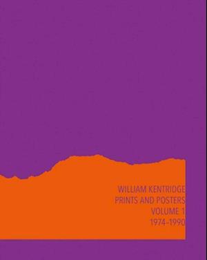 William Kentridge: Catalogue Raisonné Volume 1