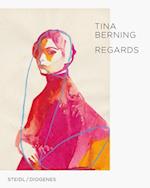 Tina Berning: Regards