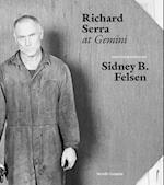 Sidney B. Felsen: Richard Serra at Gemini