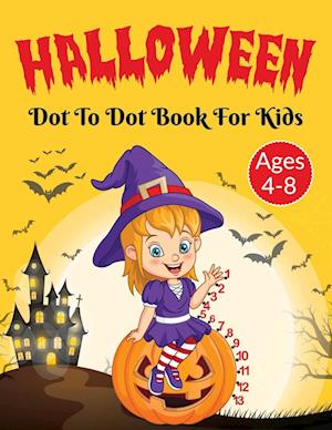 Halloween Dot to Dot Activity Book for Kids 4-8 Years Old