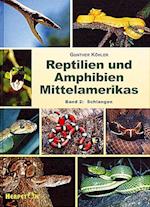 Reptilien und Amphibien Mittelamerikas. (Bd. 2)