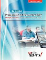 Präsentieren mit PowerPoint 2007