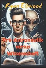 Prä-Astronautik versus Wissenschaft