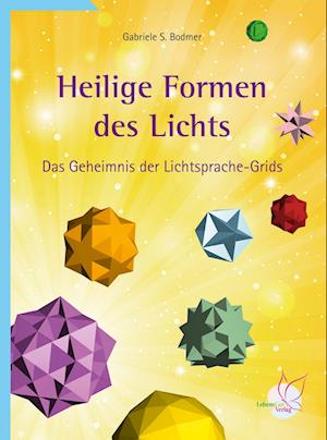 Heilige Formen des Lichts