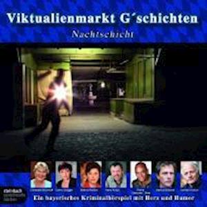 Acktun, G: Viktualienmarkt G'schichten 2: Nachtschicht/CD