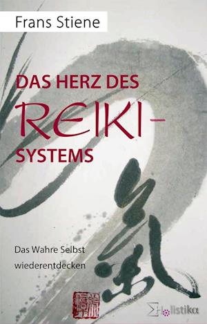 Das Herz des Reiki-Systems