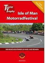 Isle of Man - Tourist Trophy Motorradfestival