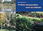 10 kleine Naturparadiese rund um Münster