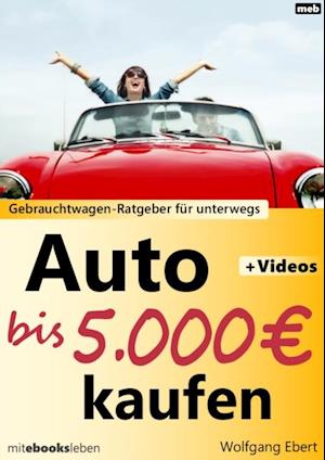 Auto bis 5.000 Euro kaufen