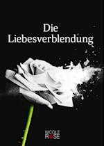 Die Liebesverblendung