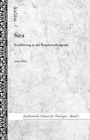 Sira - Einführung in die Prophetenbiografie