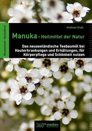 Manuka-Heilmittel der Natur