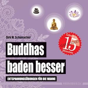 Buddhas baden besser