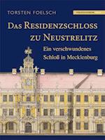 Das Residenzschloß zu Neustrelitz