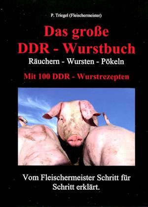 Das große DDR - Wurstbuch