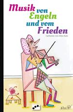 Musik von Engeln und vom Frieden