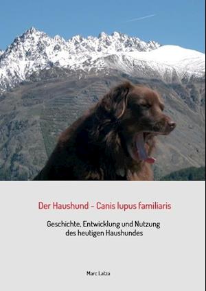 Der Haushund - Canis Lupus Familiaris