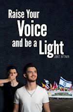 Raise Your Voice and be a Light