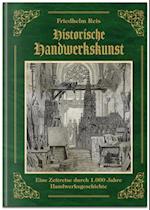 "Historische Handwerkskunst"