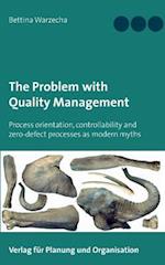 The Problem with Quality Management