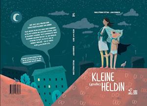 Kleine (große) Heldin