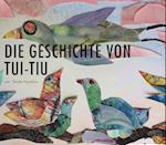 Die Geschichte von Tui-Tiu