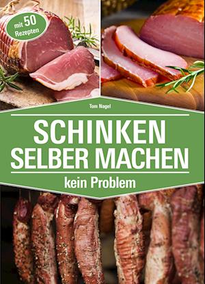 SCHINKEN SELBER MACHEN