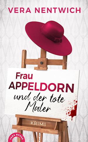 Frau Appeldorn und der tote Maler