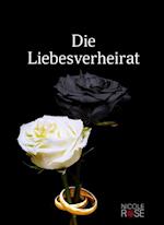 Die Liebesverheirat