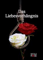 Das Liebesverhängnis