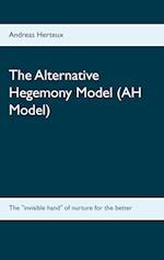 The Alternative Hegemony Model (AH Model)