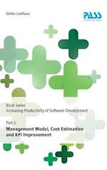 Book Series Increasing Productivity of Software Development, Part 2: Management Model, Cost Estimation and KPI Improvement