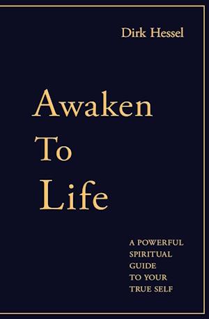 Awaken to Life