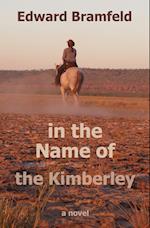 in the Name of the Kimberley