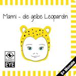 Mami - die gelbe Leopardin