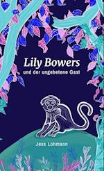 Lily Bowers und der ungebetene Gast