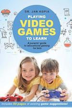 Playing Video Games to Learn