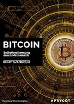 Bitcoin: Selbstbestimmung durch Mathematik