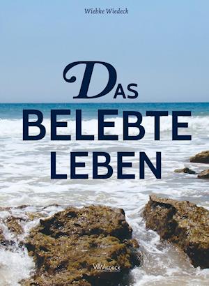 Das belebte Leben