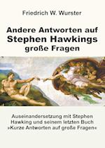 Andere Antworten auf Stephen Hawkings große Fragen