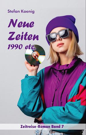 Neue Zeiten - 1990 etc.