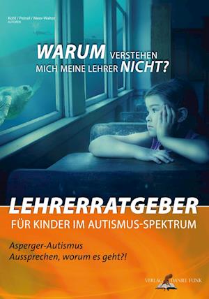 Lehrerratgeber für Kinder im Autismus-Spektrum