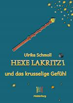 Hexe Lakritzi und das krusselige Gefühl