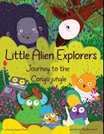 Little Alien Explorers: Journey to the Congo jungle 