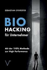 BioHacking für Unternehmer