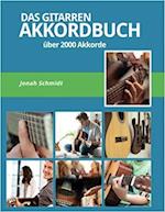 Das Gitarren Akkordbuch - Über 2000 Gitarrenakkorde - Pop-Rock-Jazz-Blues-Klassik