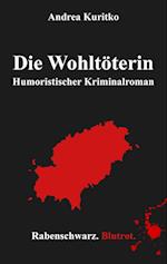 Die Wohltöterin